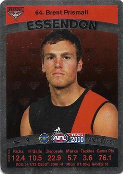 2010 Team Zone AFL Team - Silver #64 Brent Prismall Front